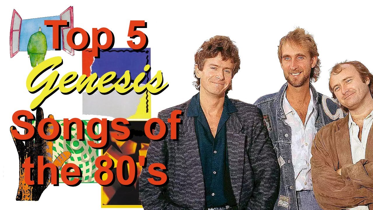 Top 5 Genesis Songs of the 80's YouTube