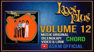 💯 KOES PLUS VOLUME 12 Musik Original Chord Lirik dan video