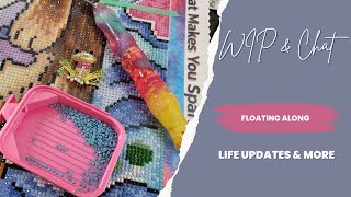 WIP and Chat 1-25-2023 | Just Chatting and Floating Along
