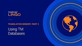 Translation Memory Part 2: Using Translation Memory