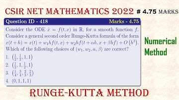 CSIR NET JUNE 2022 | Numerical Analysis ; Part -C | Runge-Kutta Method #Mathtecz #numericalanalysis