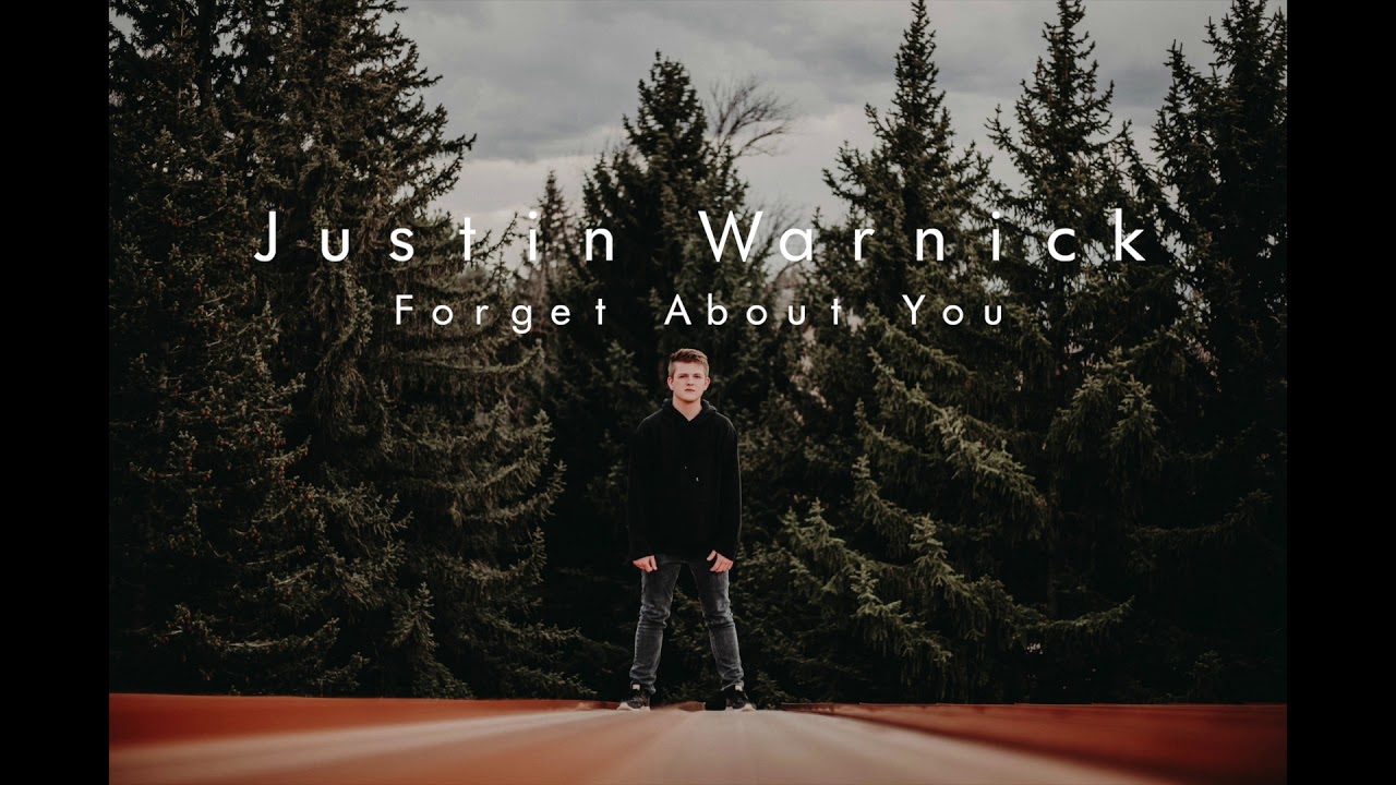 Justin Warnick - Forget About You [Official Audio]
