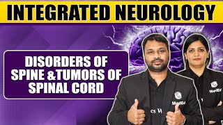 Disorders of Spine And Tumors Of Spinal Cord  | NExT Exam | Integrated Neurology | MedEd NExT
