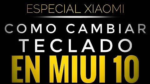 Como configurar Teclado WhatsApp Xiaomi?