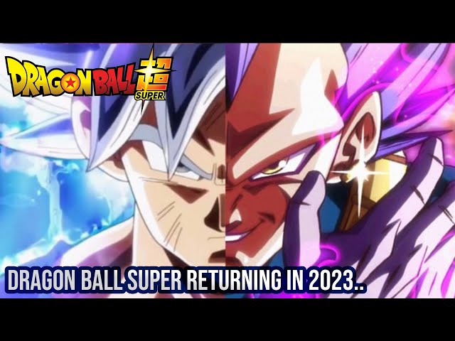 Dragon Ball Super anime finally returning in 2023 with new