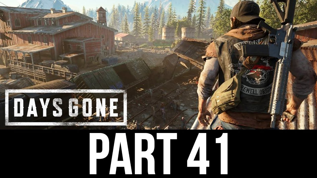 DAYS GONE Part 41 Gameplay Walkthrough SAWMILL HORDE (Full Game