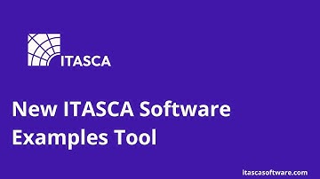 New ITASCA Software Examples Tool