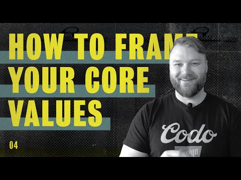 How to Frame Your Core Values: Craft Beer, Rebranded, Episode 4