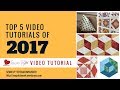 Top 5 of 2017 - Video tutorials