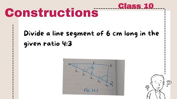 #constructions #class10maths || Divide a line segment 6cm long in the ratio 4:3|| Unit -11 Maths
