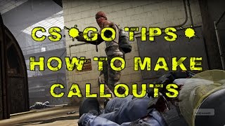 How To Make Call-Outs [CounterStrike: Global Offensive Tips]