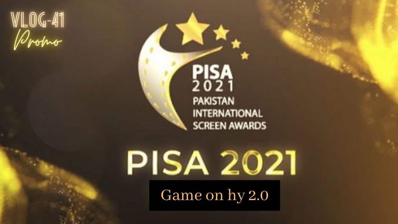 PISA Awards 2021 in Dubai | Pakistan International Screen Awards | Madinat Jumeirah Dubai