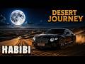 Habibi حبيبي Moonlit Desert Journey 🌙 Arabic Night Drive Remix 2026
