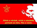 Pártunk az élen - Our Party is in the lead (Yugoslav communist song)