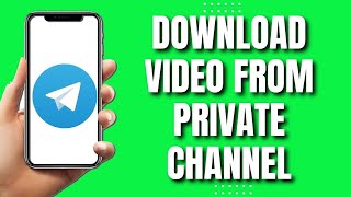 How To Download Video From Telegram Private Channel (Easy) screenshot 5