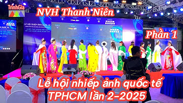 (FULL) Toàn Cảnh Lễ Hội Nhiếp Ảnh Quốc Tế TP. HCM 2025 | Sôi Động Tại Nhà Văn Hóa Thanh Niên