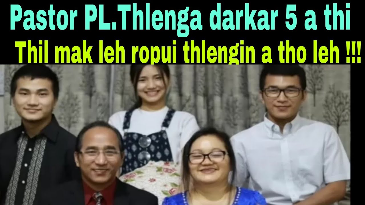 Darkar 5 a thih hnuah a tho leh !!! Pastor PL.Thlenga Chhakchhuak.Ava ropui em 🙏