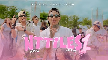 NTTILES 1 ft. Juan Reza ( Official Music Video )
