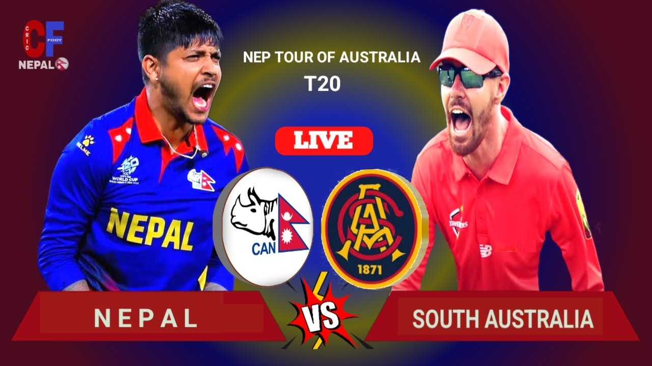 Nepal vs South Australia T20 Cricket Live Scores & Commentary | Nepal Cricket Match | Cricfoot Nepal