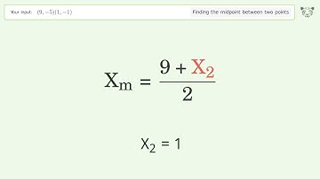 Find the midpoint between two points p1 (9,-5) and p2 (1,-1): Step-by-Step Video Solution