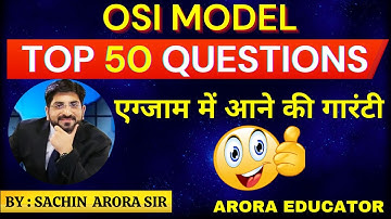 OSI & TCP-IP Model | Important Questions | By - Sachin Arora Sir | Arora Educator |