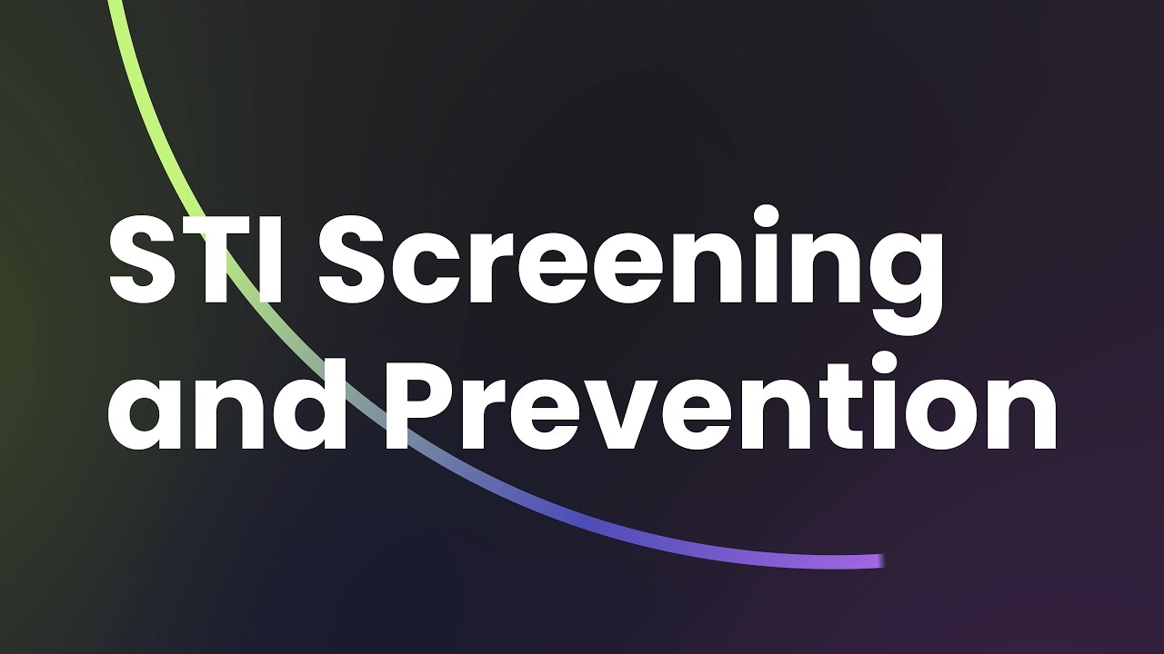 STI Screening and Prevention | MFHS Education