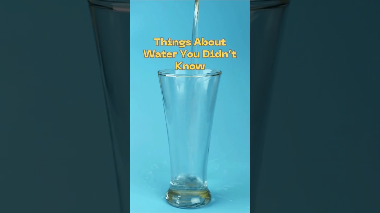 Things About Water You Didn’t Know 