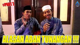 PART2!!! PATAH HATI NASIONAL TERNYATA INI PENYEBAB ABAN MEMILIH TUNANGAN