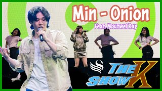 [The K Show] Min - Onion | feat. Moutwei Rap | Original Choreography