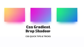 How To Make CSS Gradient Shadow Drop | Quick CSS Tips And Tricks