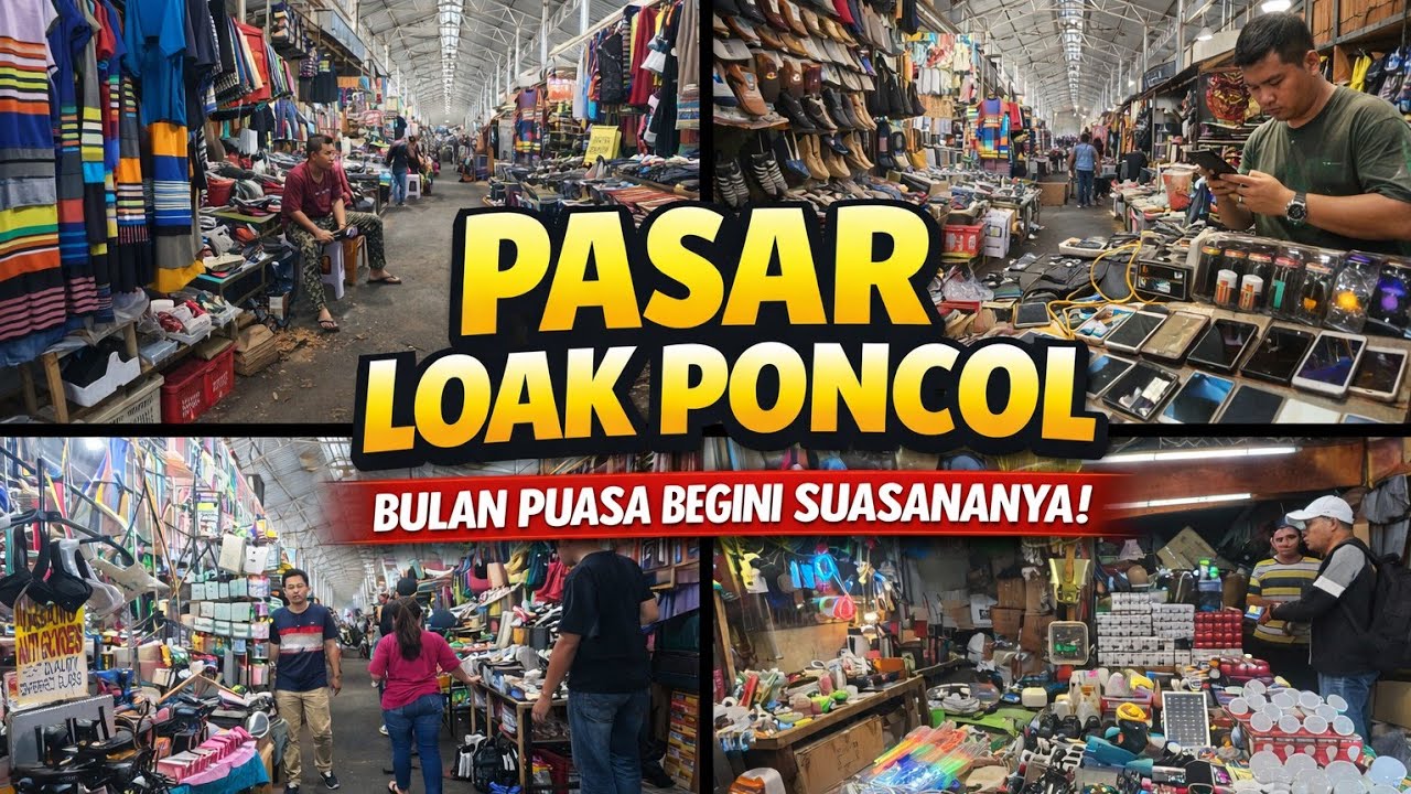 PASAR PONCOL - PASAR LOAK TERBESAR DI JAKARTA - BEGINI SUASANANYA DI BULAN PUASA | FLEA MARKET