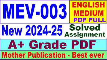 MEV 003 solved assignment 2024-25 in English || mev 003 solved assignment 2025 || mev3 2024-25