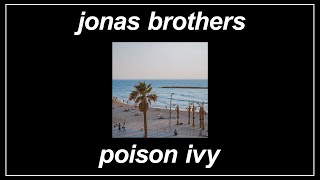 Poison Ivy - Jonas Brothers (Lyrics)