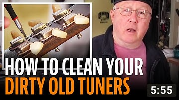 How to clean dirty old guitar tuners