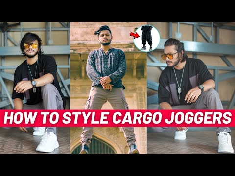 5 WAYS TO WEAR CARGO JOGGERS, HOW TO STYLE CARGO PANTS