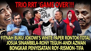 LIVEš“PROPAGANDA RRT RONTOK TOTALāJOSUA-RONY TEGUH-ANDI AZWAN BONGKAR PENYESATAN ROY-RISMON-TIFAš„