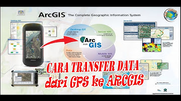 Cara Transfer Data dari GPS ke Arcgis