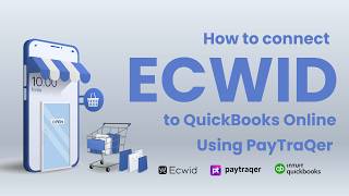 How to Connect Ecwid to QuickBooks Online and Set Up Auto Sync | PayTraQer