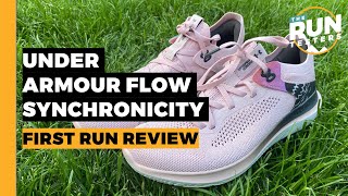 Under Armour Flow Synchronicity First Run Review: Is the UA running shoe for women a hit?