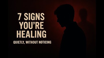 7 Signs You’re Healing — Even If Everything Still Feels Heavy