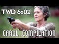 Walking Dead [6x02] – Carol Compilation