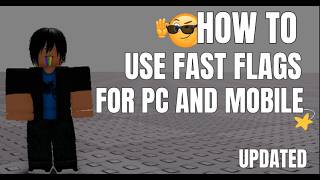 HOW to use FAST FLAGS on ROBLOX after PATCH (MOBILE and PC)