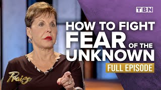 Joyce Meyer: Don't Let the Devil Steal Your Life Through Fear | FULL EPISODE | Praise on TBN