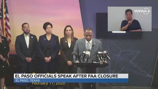 FAA airspace closure: El Paso officials give an update on hours-long airspace closure | Full presser