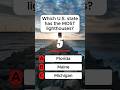 Which U.S. State Has the MOST Lighthouses? 🗼#shorts #quiz #usa