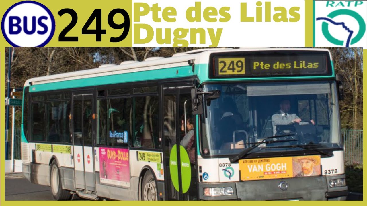 Bus 249 RATP Porte des Lilas Dugny Place Valérie André