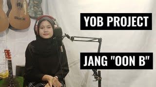 JANG (OON B) COVER FANNY SABILLA VERSI SAWAHDADAP (MANDA)#JANG#OONB#FANNYSABILLA#POPSUNDA