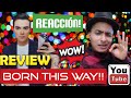 DENNIS ARANA - BORN THIS WAY (REACCION)