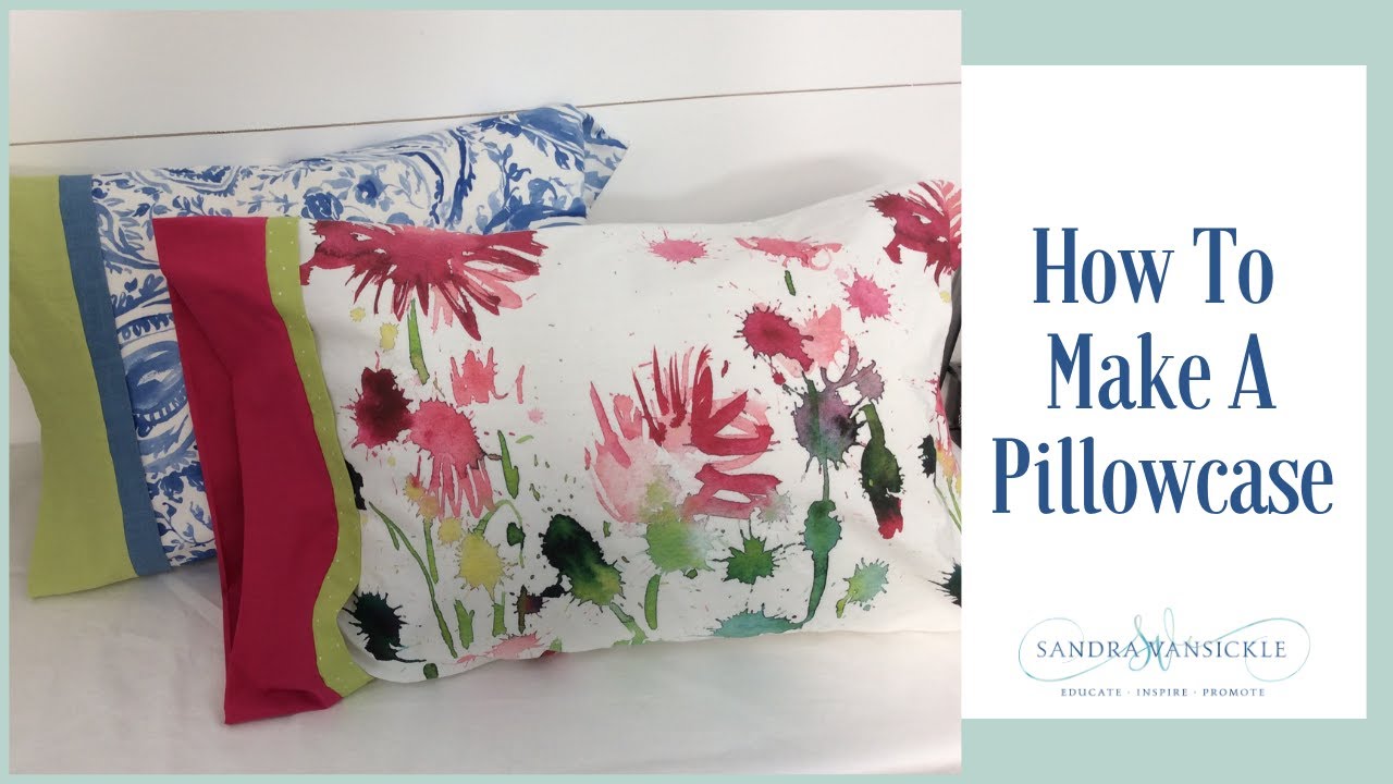 How To Make A Pillowcase