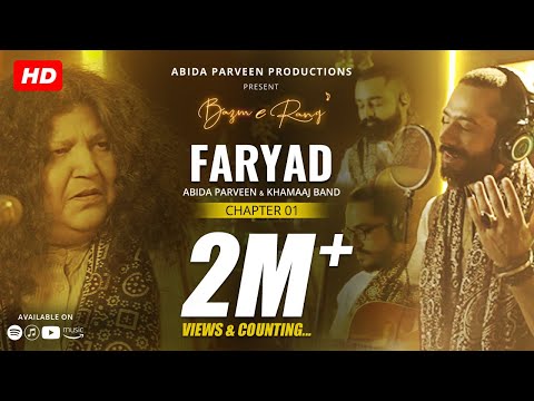 Faryad - Abida Parveen - Khamaaj | Official Video | BazmeRang Chapter 1